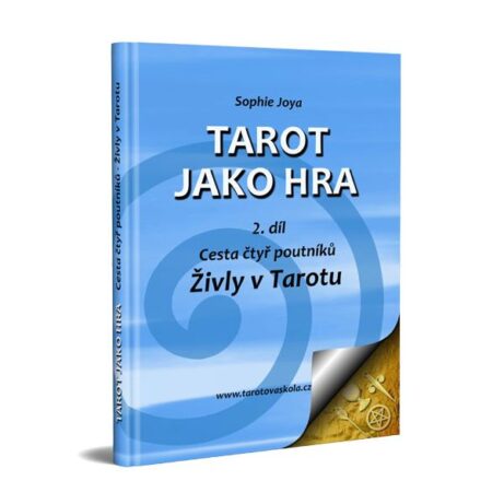Sophie Joya - E-book Tarot jako hra 2.díl